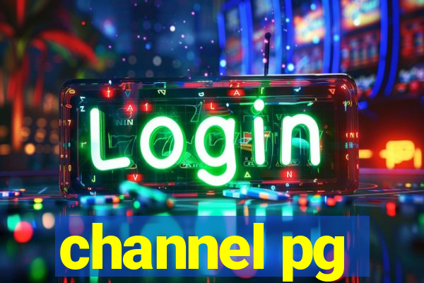 channel pg